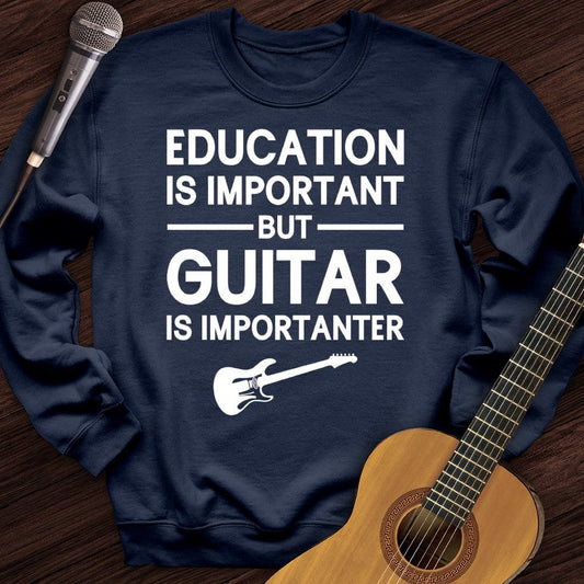 Printify Sweatshirt Navy / S Education Is Important But Guitar Is Importanter Crewneck
