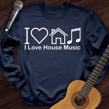 Printify Sweatshirt Navy / S I Love House Music Crewneck