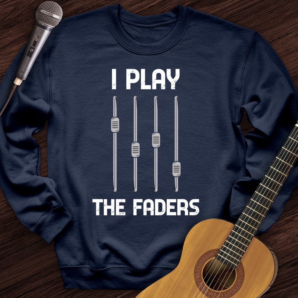 Printify Sweatshirt Navy / S I Play The Faders Crewneck