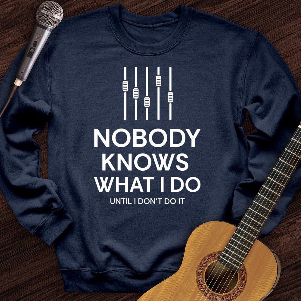 Printify Sweatshirt Navy / S Nobody knows Crewneck