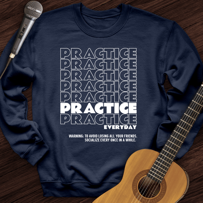 Printify Sweatshirt Navy / S Practice Everyday Crewneck