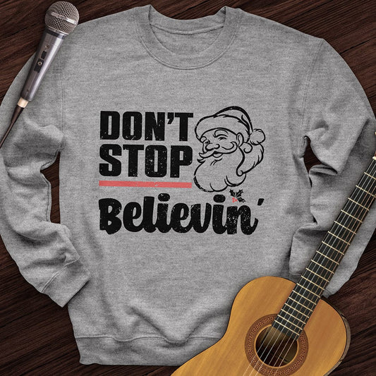Printify Sweatshirt Sport Grey / S Don't Stop Believing Santa Crewneck