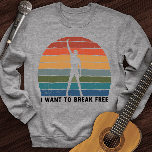 Printify Sweatshirt Sport Grey / S I Want To Break Free Crewneck