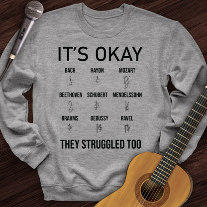 Printify Sweatshirt Sport Grey / S It's Okay Crewneck