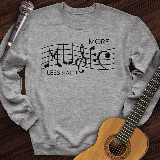 Printify Sweatshirt Sport Grey / S More Music Less Hate Crewneck