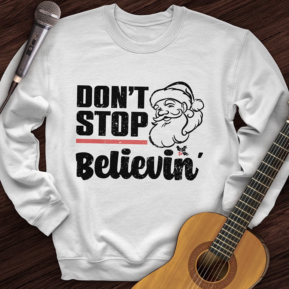 Printify Sweatshirt White / S Don't Stop Believing Santa Crewneck