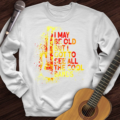 Printify Sweatshirt White / S I May Be Old Crewneck