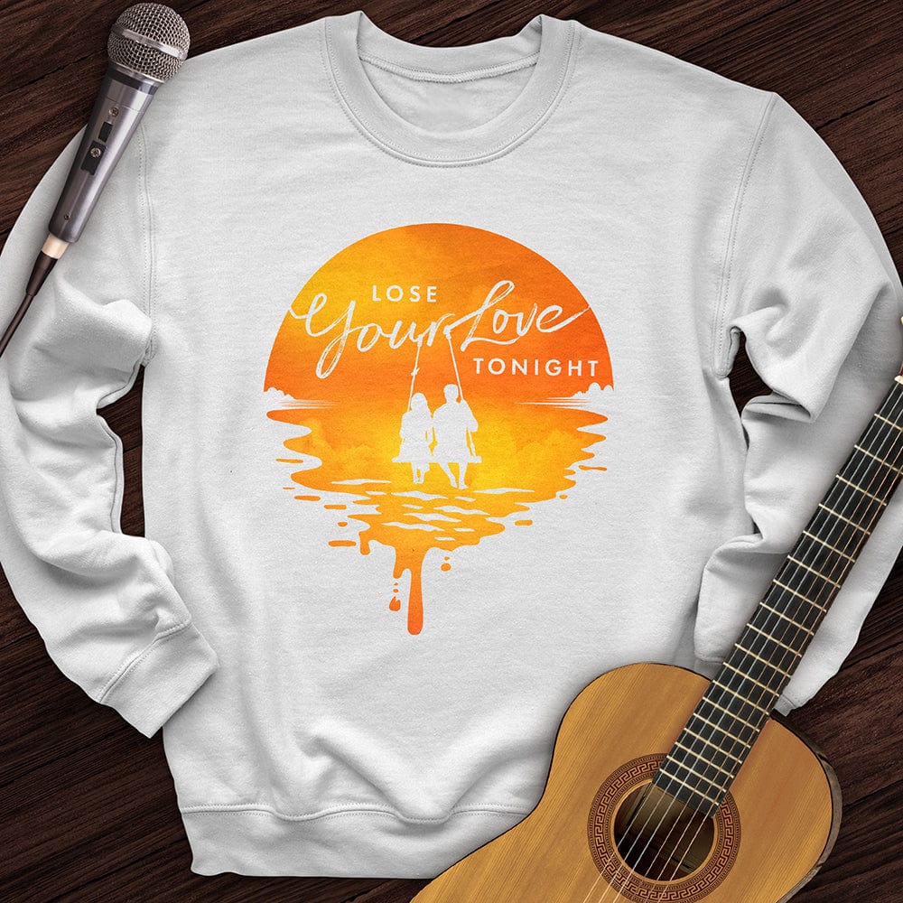 Printify Sweatshirt White / S Lose Your Love Tonight Crewneck