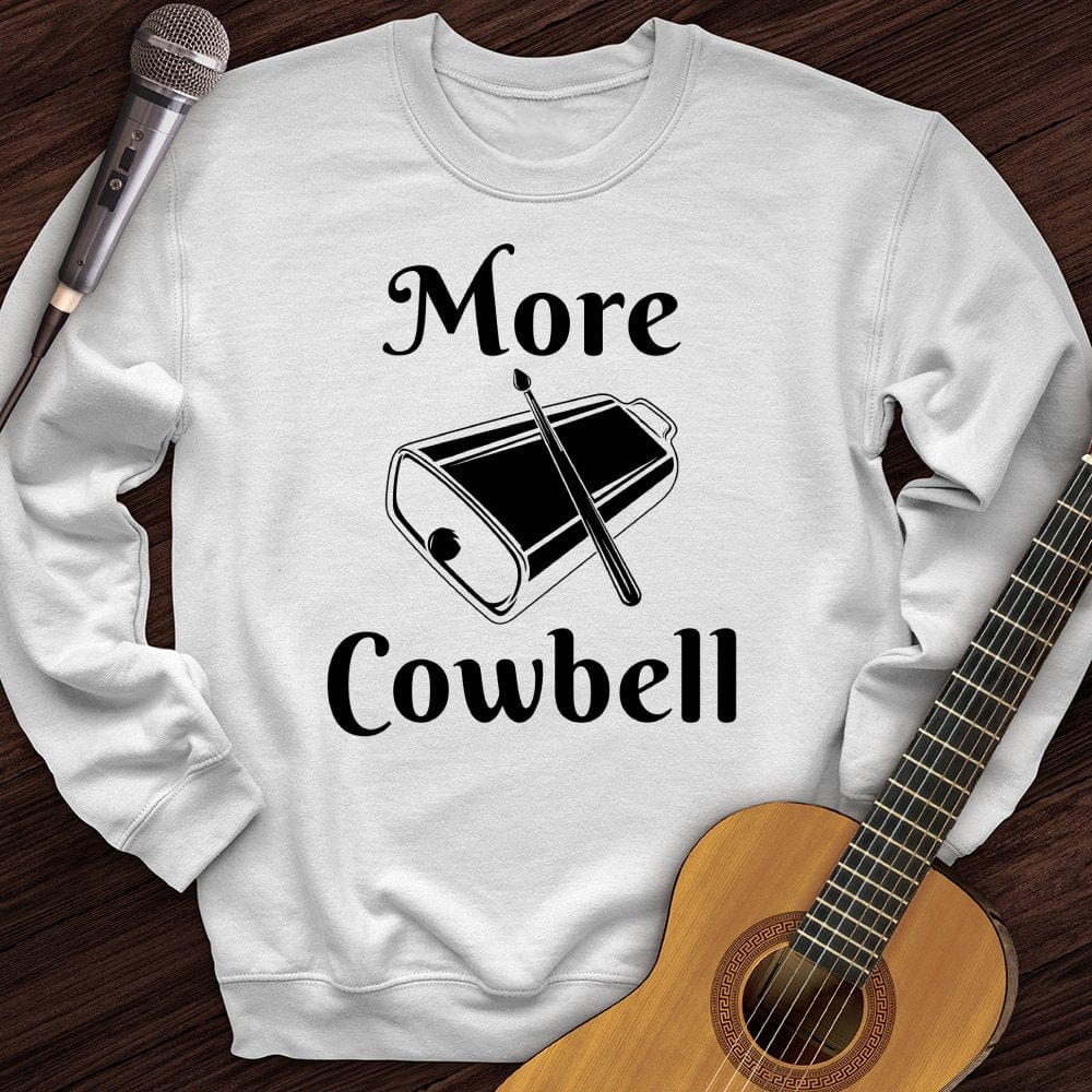 Printify Sweatshirt White / S More Cowbell Crewneck