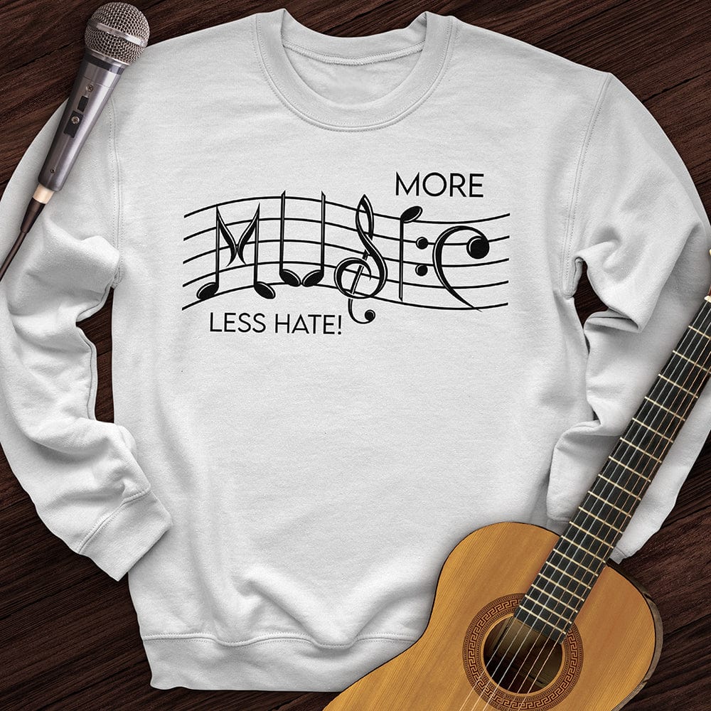 Printify Sweatshirt White / S More Music Less Hate Crewneck