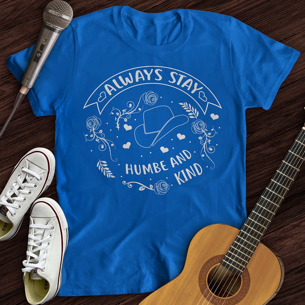 Printify T-Shirt Always Stay T-Shirt
