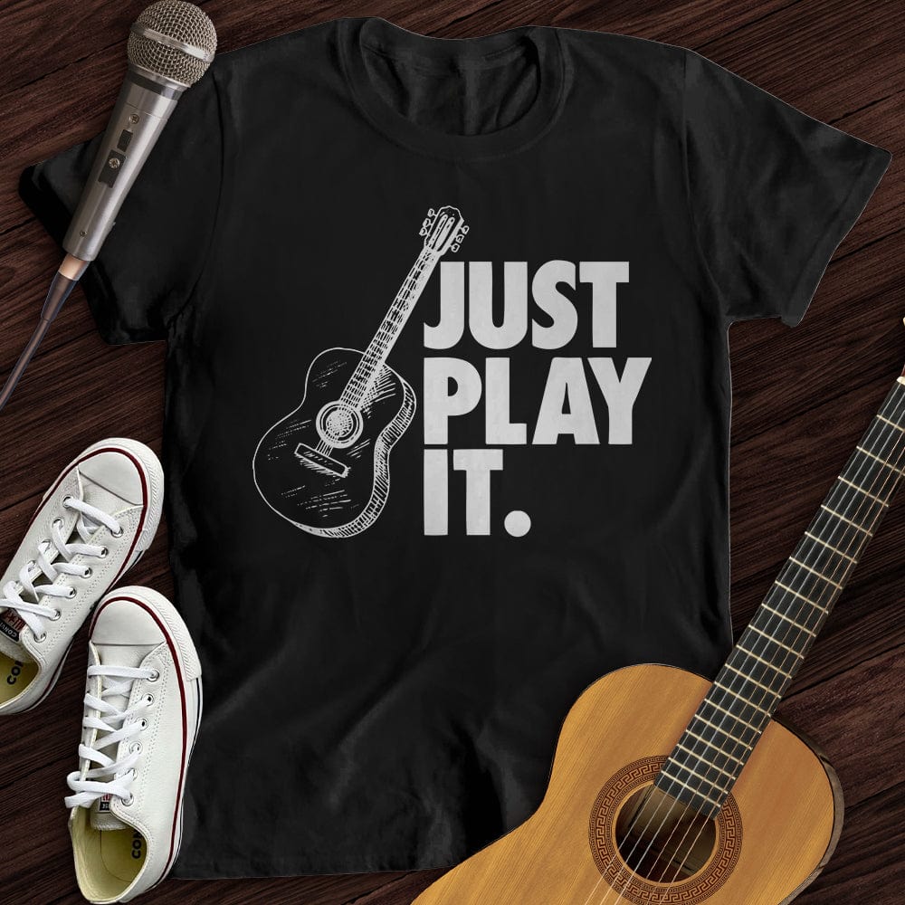 Printify T-Shirt Black / S Just Play It T-Shirt