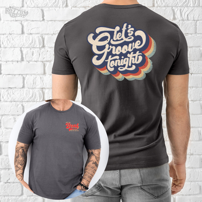 Printify T-Shirt Charcoal / S Let's Groove T-Shirt