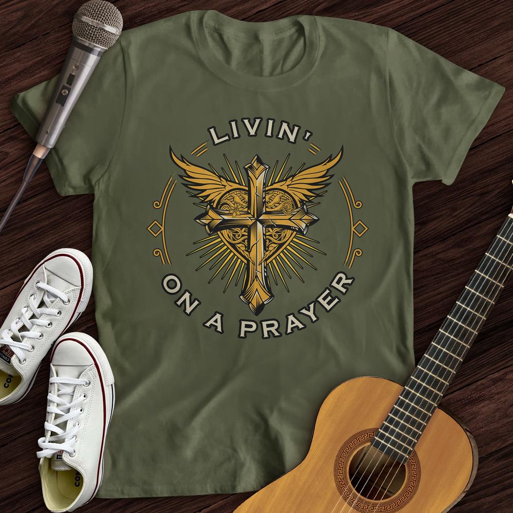 Printify T-Shirt Livin' On A Prayer T-Shirt
