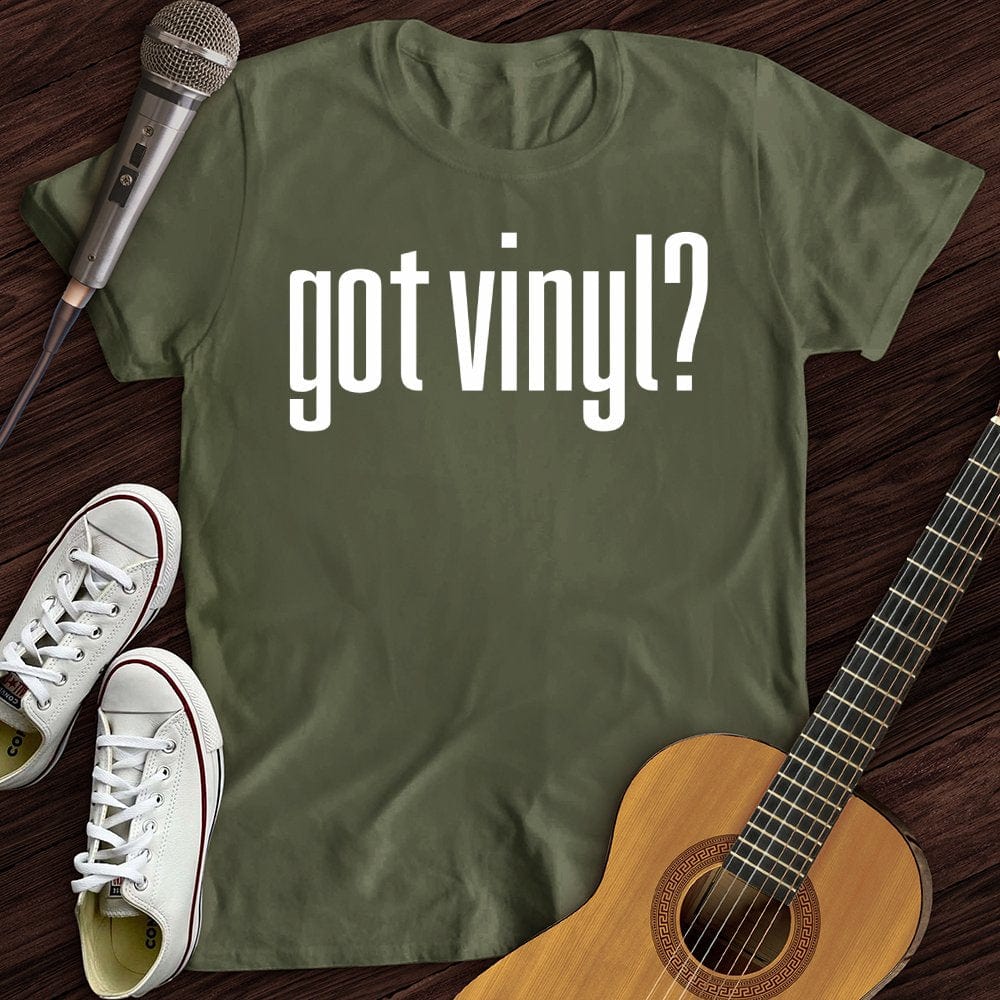 Printify T-Shirt Military Green / S Got Vinyl T-Shirt