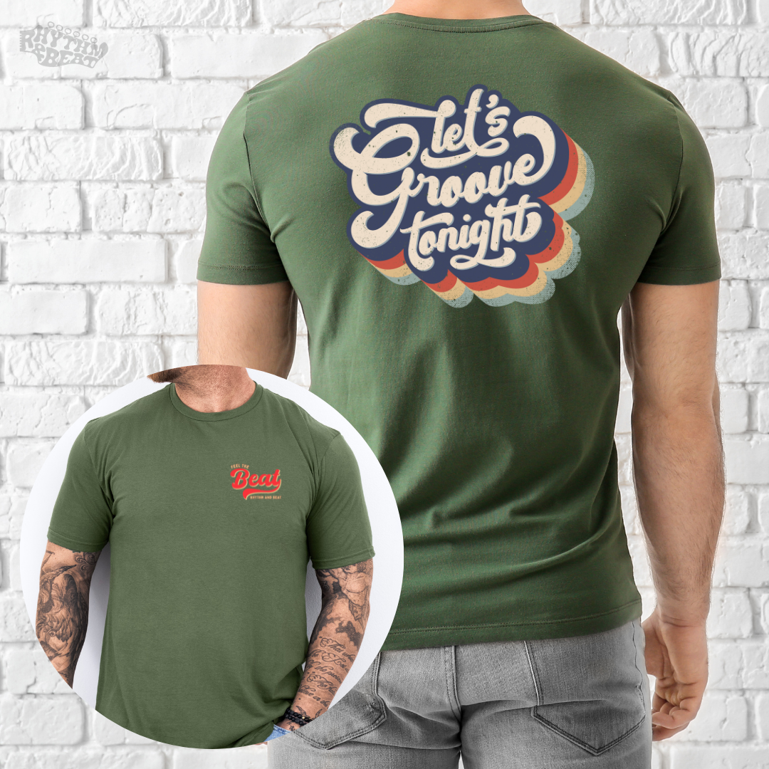 Printify T-Shirt Military Green / S Let's Groove T-Shirt