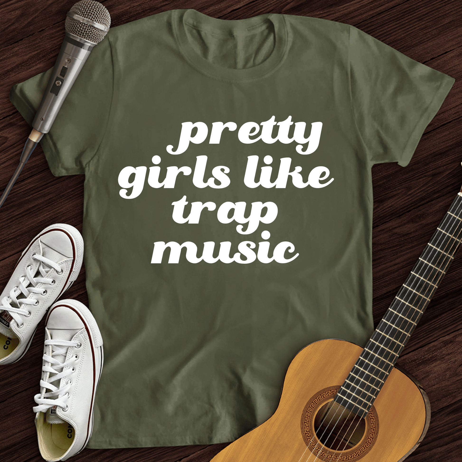 Printify T-Shirt Military Green / S Pretty Girls Like Trap Music T-Shirt