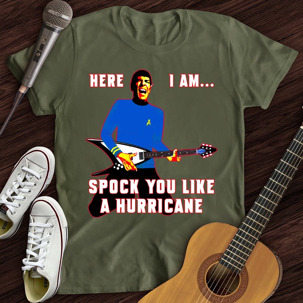 Printify T-Shirt Military Green / S Spock You Like a Hurricane T-Shirt