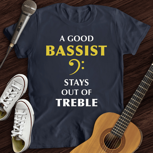 Printify T-Shirt Navy / S A Good Bassist T-Shirt