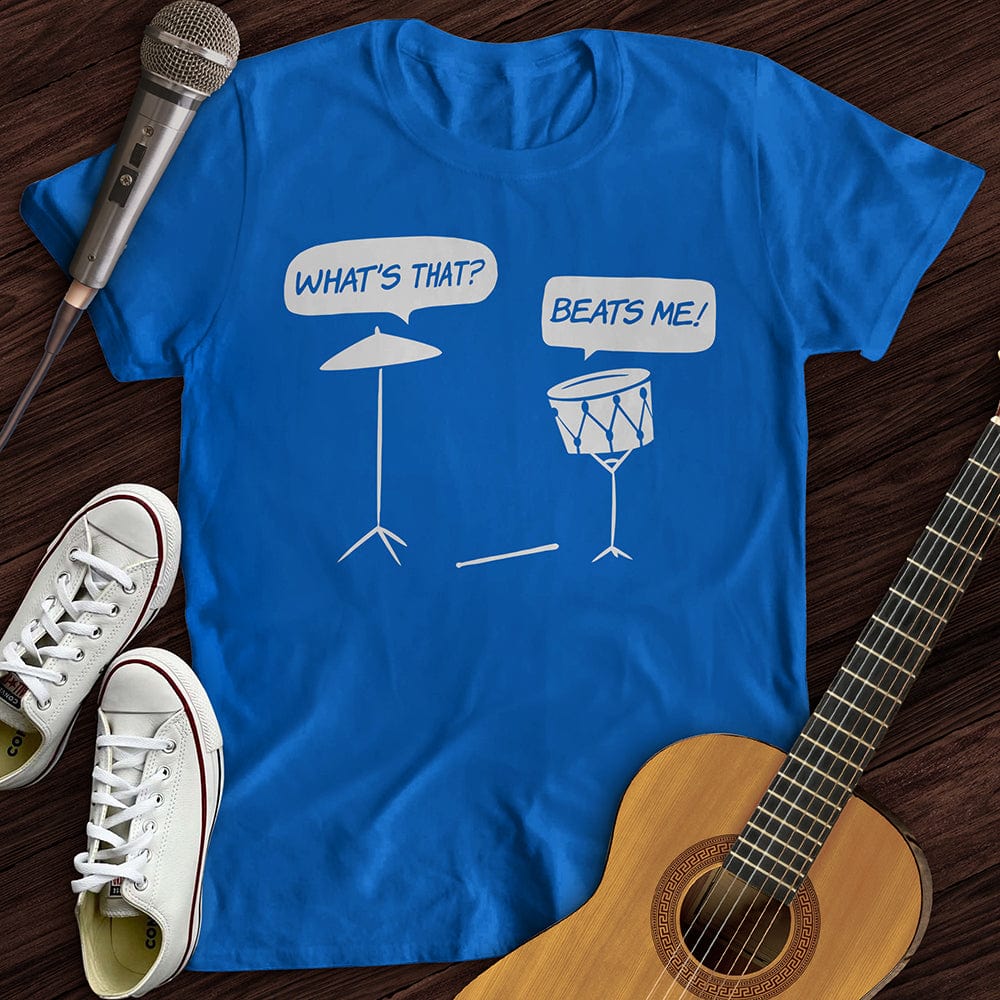 Printify T-Shirt Royal / S Beats Me T-Shirt