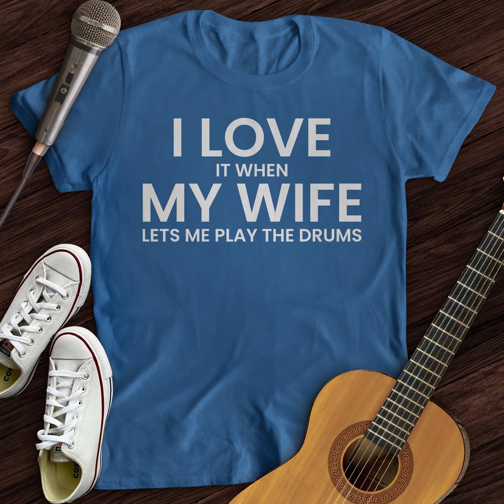 Printify T-Shirt Royal / S I Love When My Wife T-Shirt