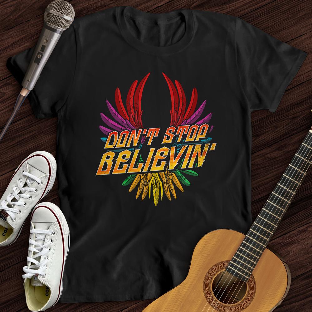 Printify T-Shirt S / Black Don't Stop Believin' T-Shirt