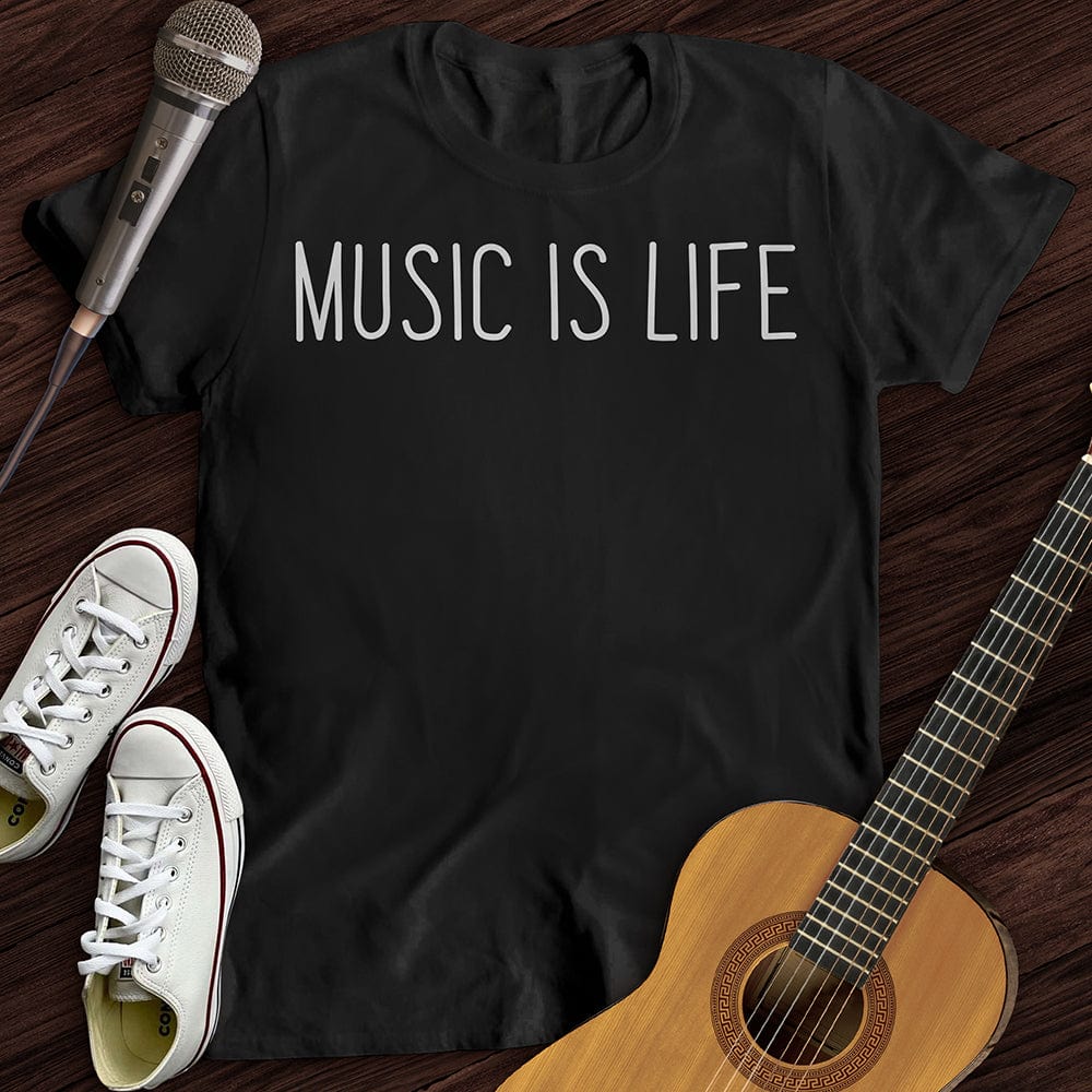 Printify T-Shirt S / Black Music Is Life T-Shirt