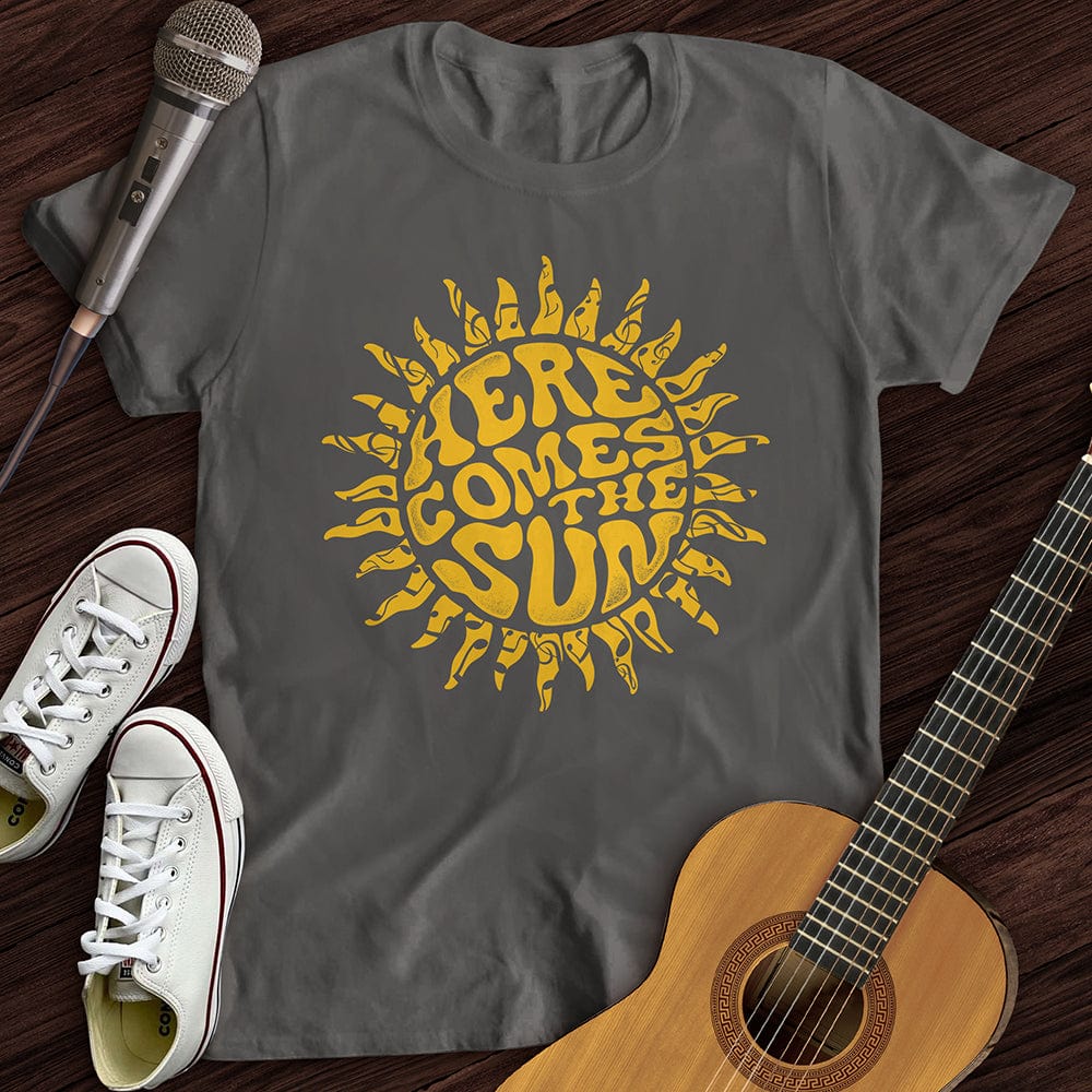 Printify T-Shirt S / Charcoal Here Comes The Sun T-Shirt