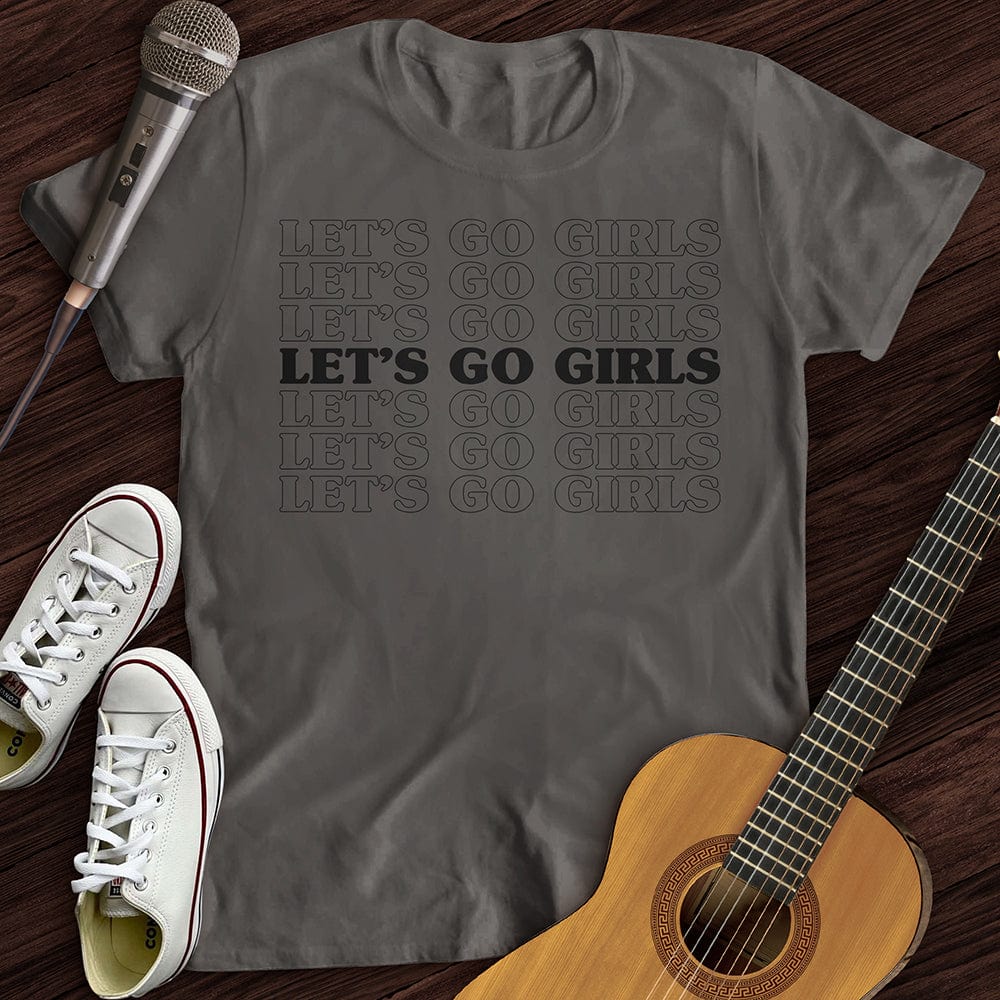 Printify T-Shirt S / Charcoal Let's Go Girls T-Shirt