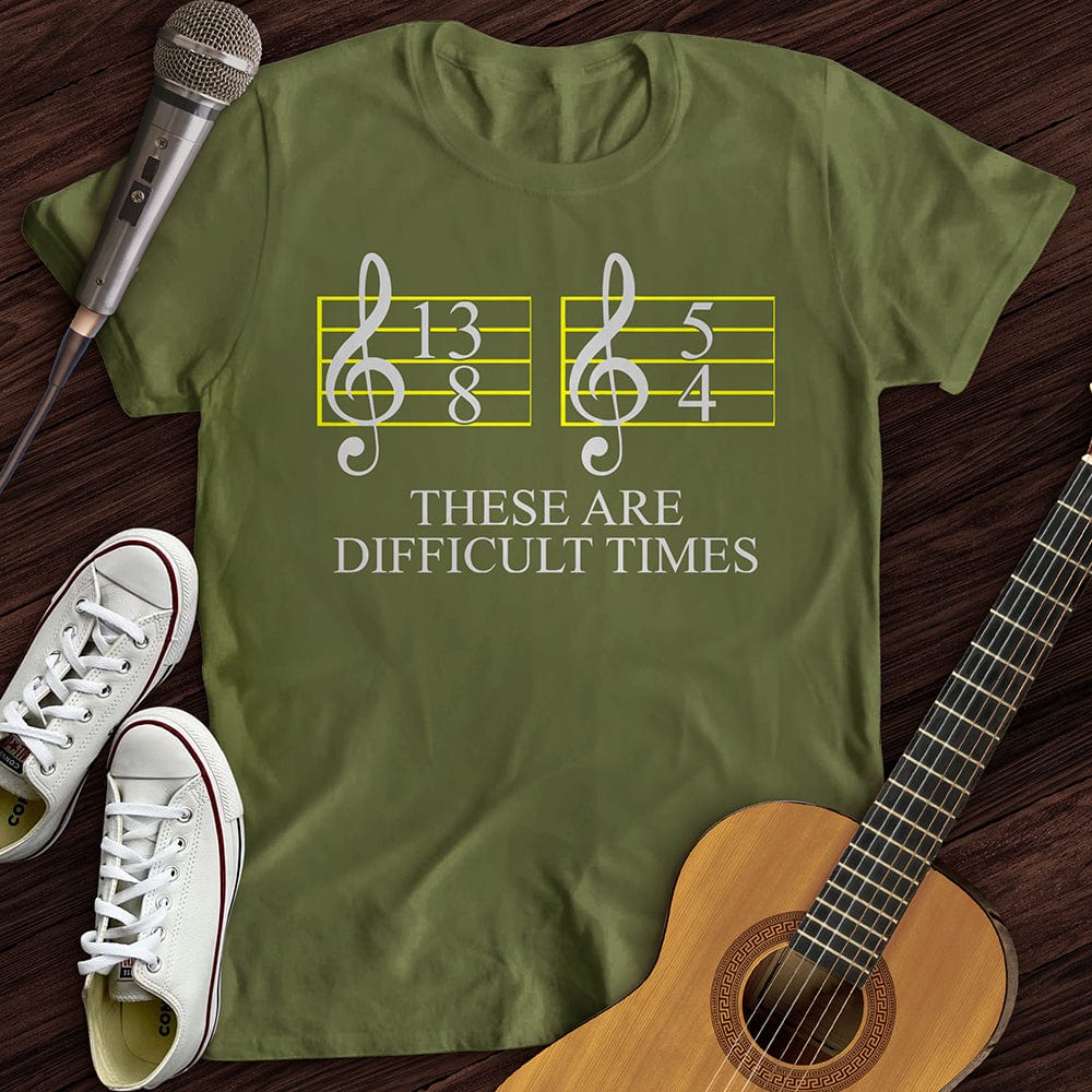 Printify T-Shirt S / Military Green Difficult Times T-Shirt