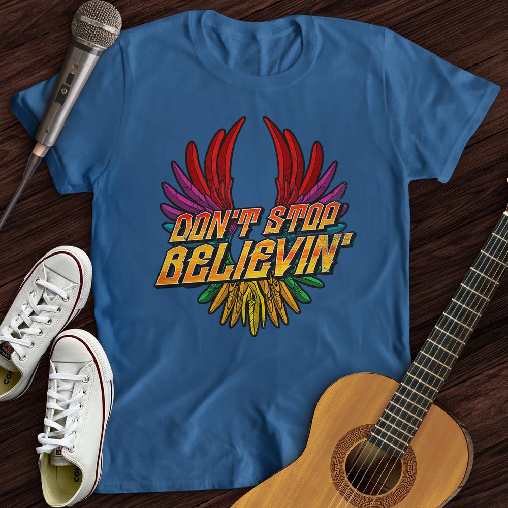 Printify T-Shirt S / Royal Don't Stop Believin' T-Shirt