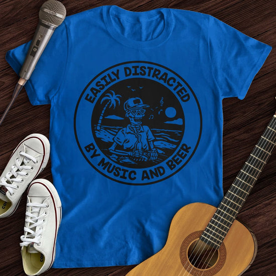 Easily Distracted T-Shirt – Rhythm And Beat