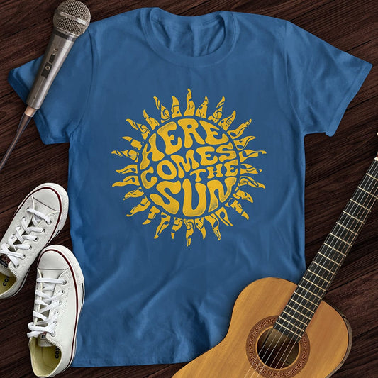 Printify T-Shirt S / Royal Here Comes The Sun T-Shirt