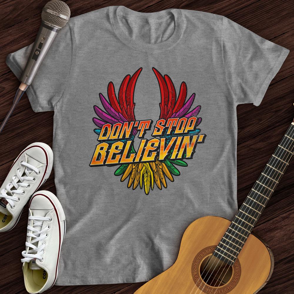 Printify T-Shirt S / Sport Grey Don't Stop Believin' T-Shirt