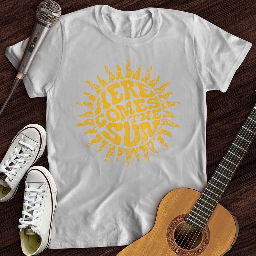 Printify T-Shirt S / White Here Comes The Sun T-Shirt