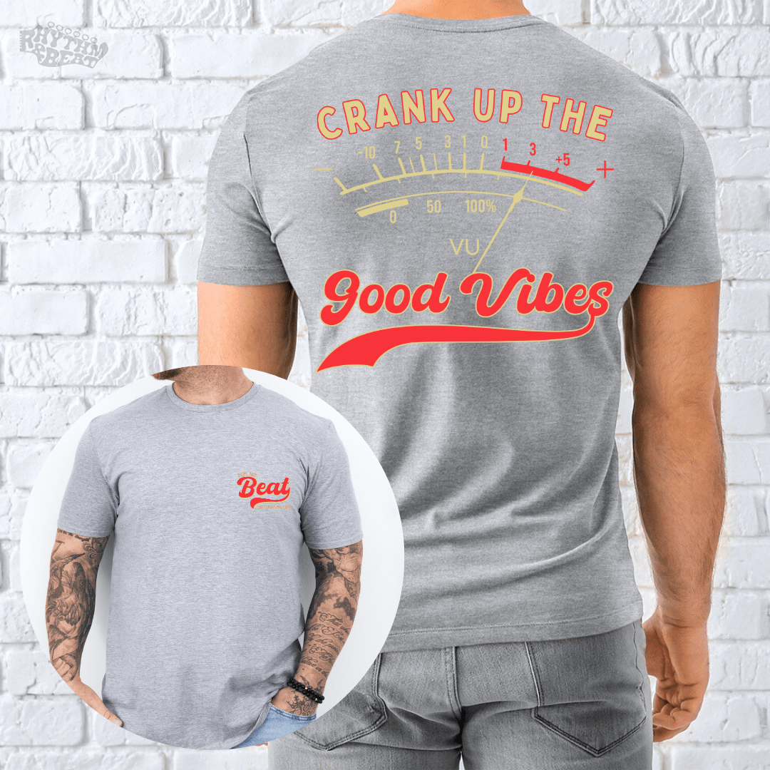 Printify T-Shirt Sport Grey / S Crank Up Good Vibes T-Shirt