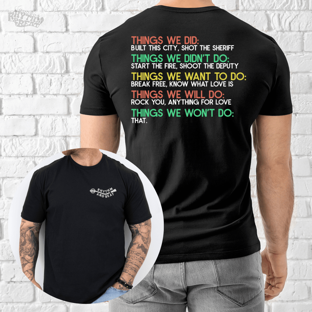 Printify T-Shirt Things We Won't Do T-Shirt