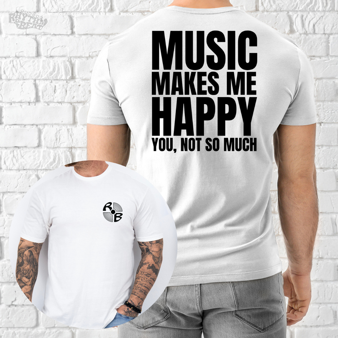 Printify T-Shirt White / S Makes Me Happy T-Shirt