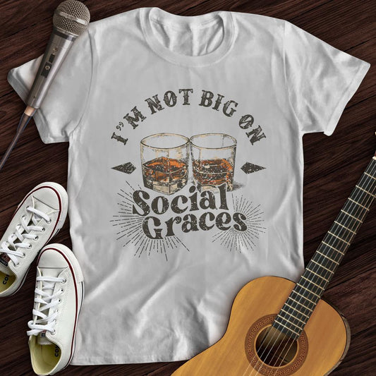 Printify T-Shirt White / S Social Graces T-Shirt