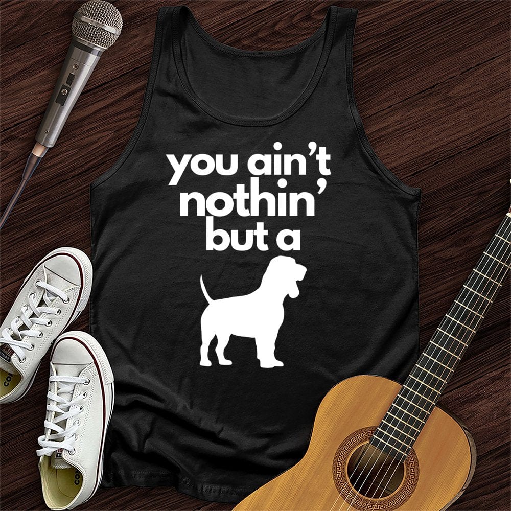 Printify Tank Top Black / XS Ain't Nothin' Dog Unisex Tank Top