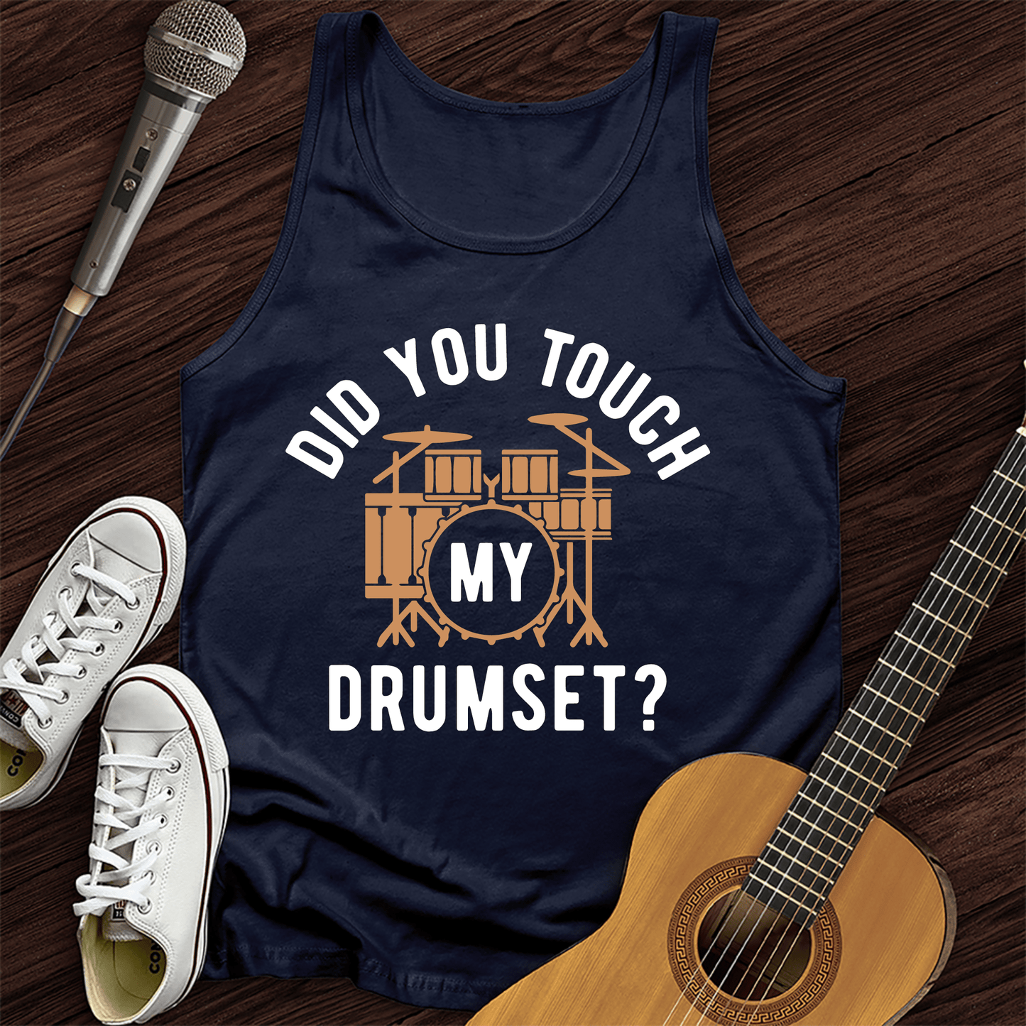 Printify Tank Top Navy / XS Did You Touch My Drumset Unisex Tank Top