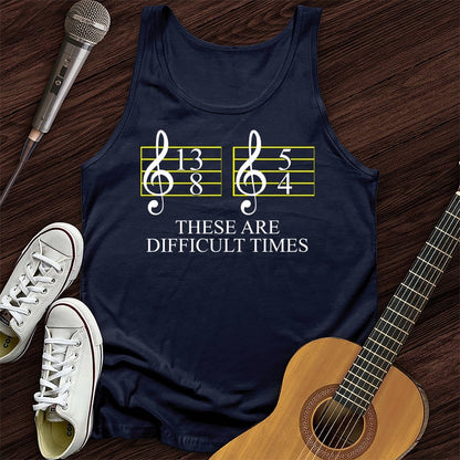 Printify Tank Top Navy / XS Difficult Times Unisex Tank Top