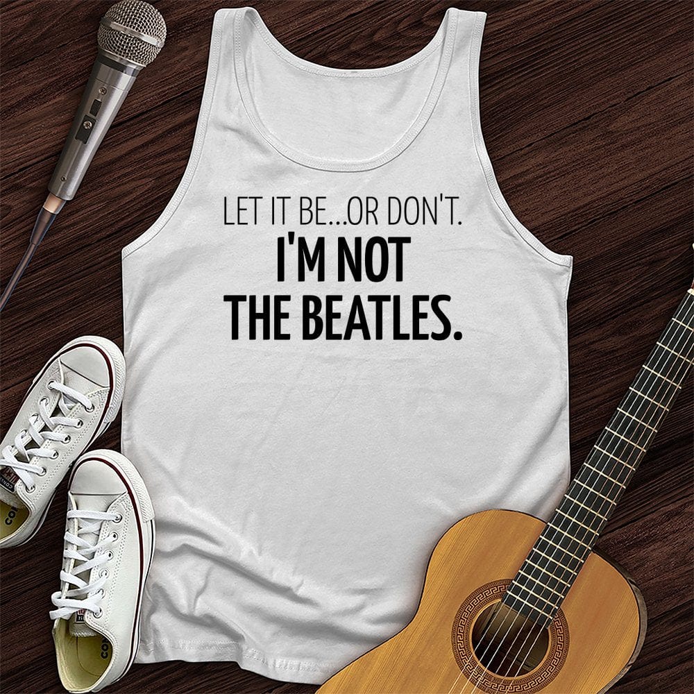 Printify Tank Top White / XS Let It Be Unisex Tank Top